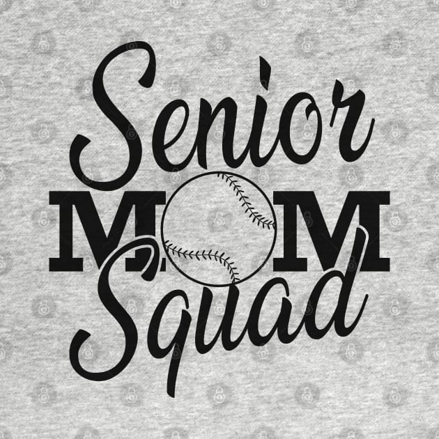 Softball Senior mom squad by KC Happy Shop